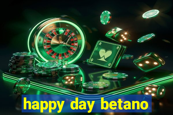 happy day betano
